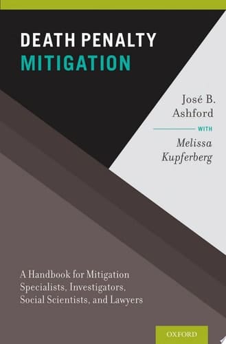 Death Penalty Mitigation: A Handbook for Mitigation Specialists, Investigators, Social Scientists, and Lawyers
