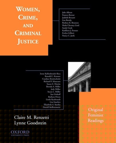 Women, Crime, and Criminal Justice: Original Feminist Readings