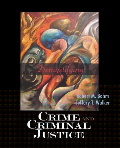 Demystifying Crime and Criminal Justice