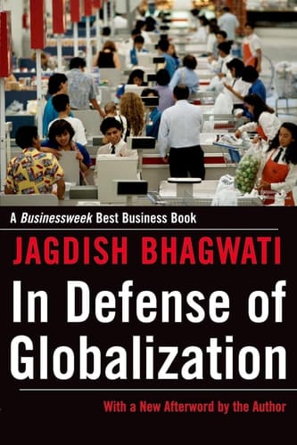 In Defense of Globalization: With a New Afterword