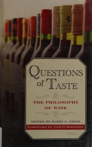 Questions of Taste: The Philosophy of Wine