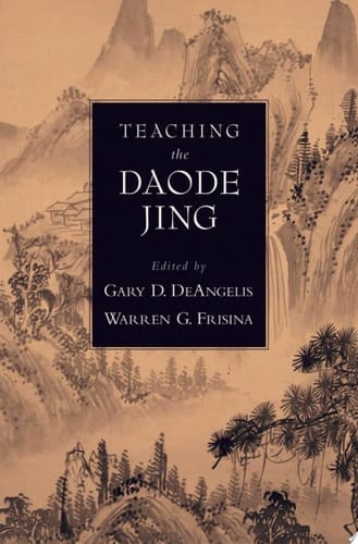 Teaching the Daode Jing (American Academy of Religion Series)