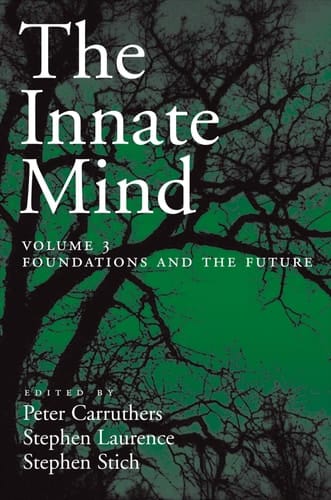 The Innate Mind; Volume 3: Foundations and the Future
