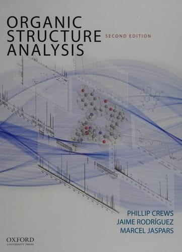 Organic Structure Analysis (Topics in Organic Chemistry)