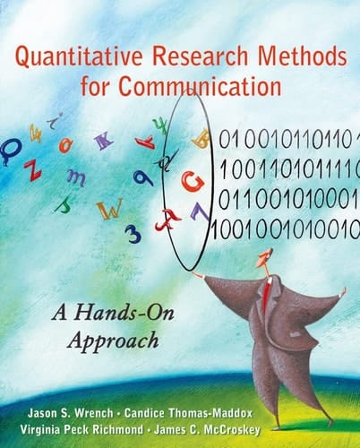 Quantitative Research Methods for Communication: A Hands-On Approach