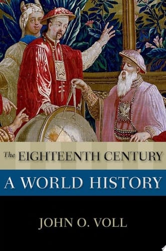 The Eighteenth Century: A World History (New Oxford World History)