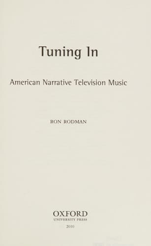 Tuning In: American Narrative Television Music (Oxford Music / Media)