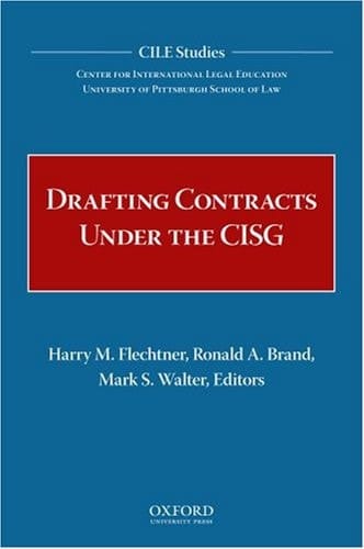 Drafting Contracts Under the CISG (Cile Studies)