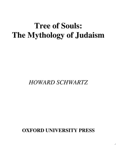 Tree of Souls: The Mythology of Judaism