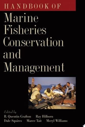 Handbook of Marine Fisheries Conservation and Management