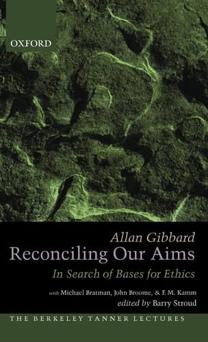 Reconciling Our Aims In Search of Bases for Ethics