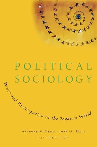 Political Sociology: Power and Participation in the Modern World