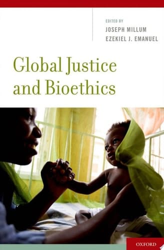 Global Justice and Bioethics