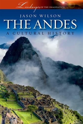 The Andes (Landscapes of the Imagination)