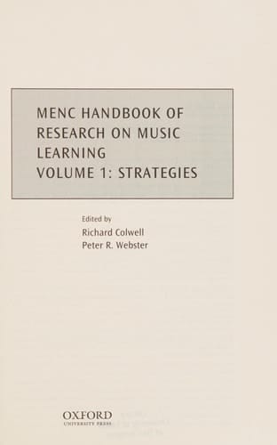 MENC Handbook of Research on Music Learning: Volume 1: Strategies