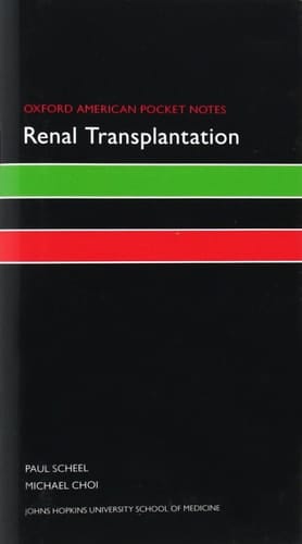 Oxford American Pocket Notes Renal Transplantation