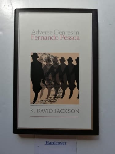 Adverse Genres in Fernando Pessoa