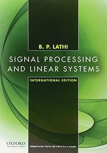 Signal Processing and Linear Systems, International Edition