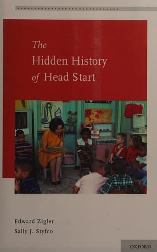 The Hidden History of Head Start (Development at Risk Series)