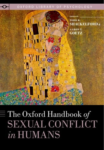The Oxford Handbook of Sexual Conflict in Humans (Oxford Library of Psychology)