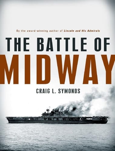 The Battle of Midway (Pivotal Moments in American History)