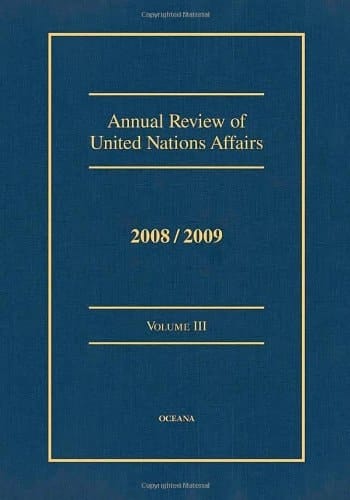 Annual Review of United Nations Affairs 2008/2009, Vol. 3