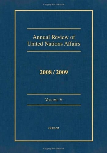 Annual Review of UN Affairs 2008/09, Vol.5