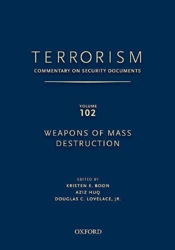 TERRORISM: Commentary on Security Documents: Volume 102: Weapons of Mass Destruction