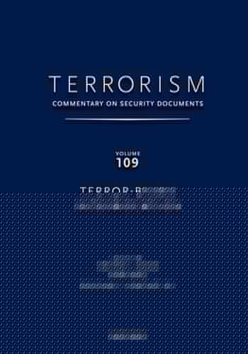 TERRORISM: Commentary on Security Documents Volume 109: TERROR-BASED INTERROGATION