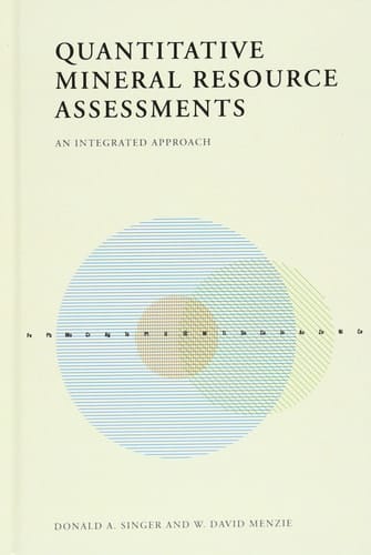 Quantitative Mineral Resource Assessments: An Integrated Approach
