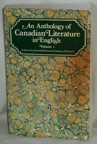An Anthology of Canadian Literature in English: Volume I