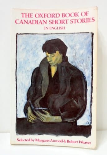 The Oxford Book of Canadian Short Stories in English