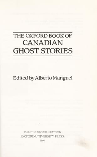 The Oxford Book of Canadian Ghost Stories