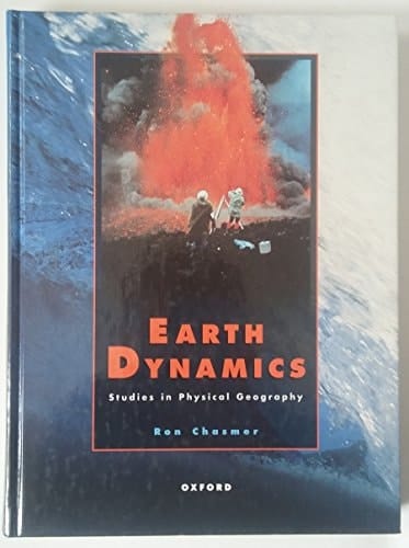 Earth Dynamics : Studies in Physical Geography