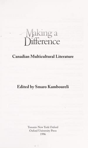 Making a Difference: An Anthology of Ethnic Canadian Writing