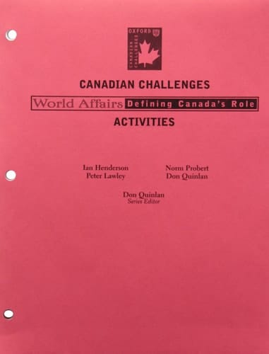 World Affairs: Defining Canada's Role: Activities Book