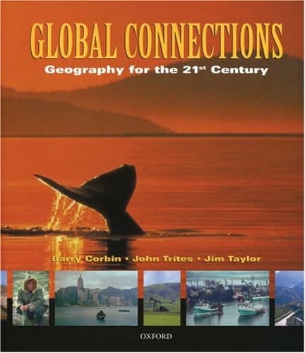 Global Connections : Geography for the 21st Century