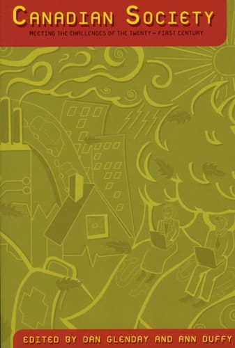 Canadian Society: Meeting the Challenges of the Twenty-first Century