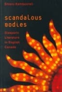 Scandalous Bodies: Diasporic Literature in English Canada