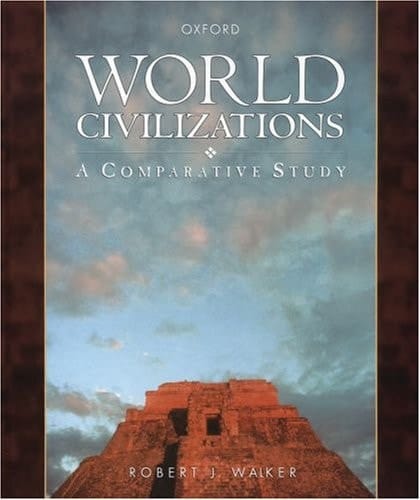 World civilizations: a comparative study