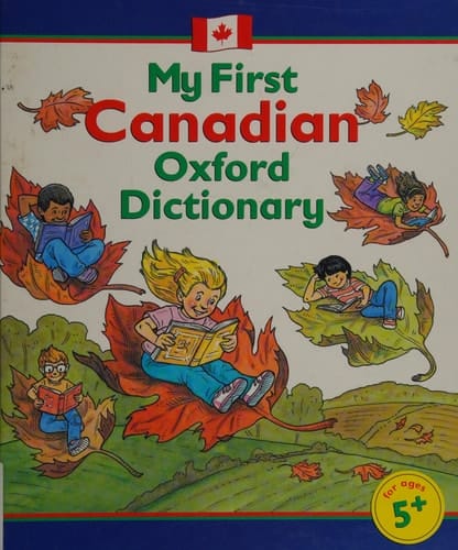 My First Canadian Oxford Dictionary
