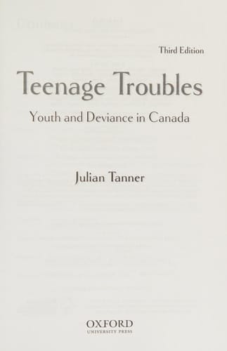 Teenage Troubles: Youth and Deviance in Canada