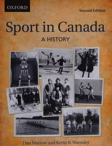 Sport in Canada A History Sport in Canada: A History