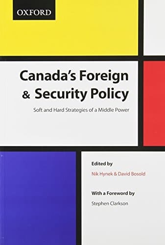 Canada's Foreign and Security Policy: Soft and Hard Strategies of a Middle Power