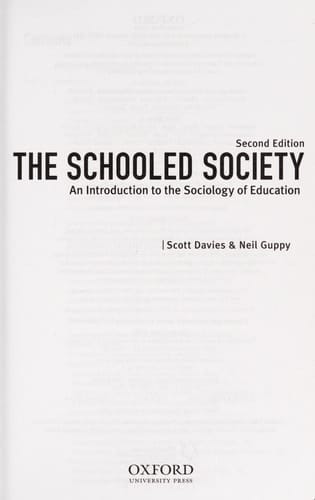 The Schooled Society: An Introduction to the Sociology of Education (Themes in Canadian Sociology)