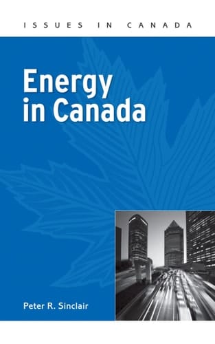 Energy in Canada (Issues in Canada)
