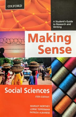 Making Sense in the Social Sciences: A Student's Guide to Research and Writing