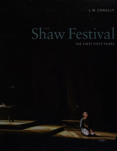 The Shaw Festival: The First Fifty Years
