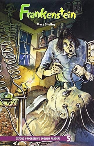 New Oxford Progressive English Readers 5. Frankenstein
