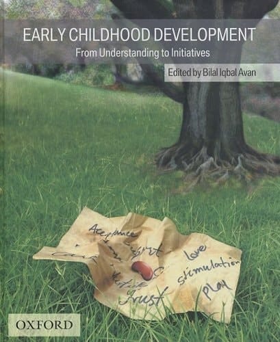 Early Childhood Development: From Understanding to Initiatives